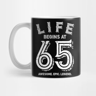 Life begins at 65 Mug